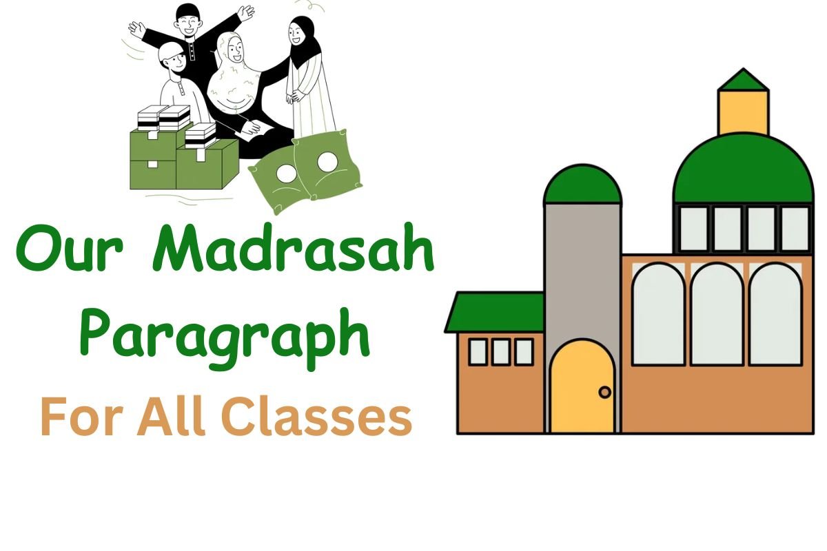 Our Madrasah Paragraph