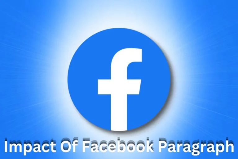 Impact Of Facebook Paragraph